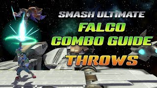 Smash Ultimate Falco Combo Guide Throws [upl. by Asinla776]