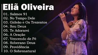 Eliã Oliveira cd completo louvores que edifica No Tempo Dele Hinos para adorar a Deus 2024 [upl. by Fording]