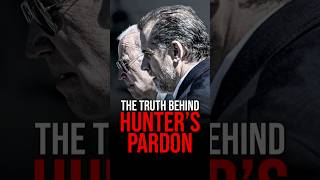 The Truth Behind Hunter’s Pardon shorts biden news [upl. by Renmus773]