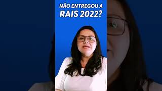 NÃO ENTREGOU A RAIS 2022 [upl. by Dajma]