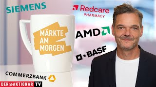 Märkte am Morgen AMD Alphabet BASF Siemens Thyssenkrupp Commerzbank Redcare Pharmacy Airbus [upl. by Appleby]