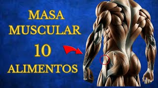 ¡ÚNICOS 10 alimentos para aumentar MASA MUSCULAR [upl. by Lehcir]