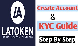 How to Create Account and full KYC of LATOKEN  Tier 2 KYC guide [upl. by Pauly556]