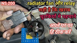 Radiator fan अपने घर पर हि कैसें ठीक करें  NS 200 radiator fan not working [upl. by Kcire]