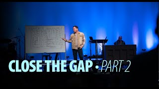 Close The Gap • Part 2  Mosaic Church  Clarksville TN [upl. by Aim]