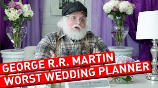 George RR Martin Shouldnt Plan Your Wedding [upl. by March]