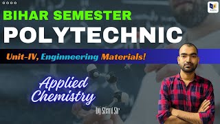 Bihar Semester GroupA Chemistry Live Class  Sbte Live Class  Unit4 Engineering Materials 5 [upl. by Elohcim473]