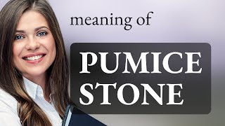 Unlocking the Mystery of Pumice Stone in English [upl. by Naltiak]