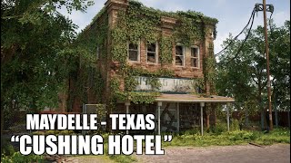 Maydelle  Texas “Cushing Hotel” [upl. by Omor]