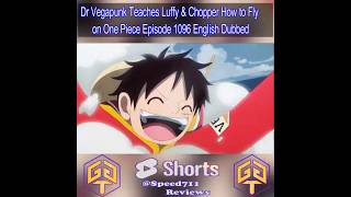 Luffy amp Chopper Fly in Dr Vegapunk Hover Boots Egghead Island Arc One Piece Episode 1096 English Dub [upl. by Alexina778]