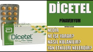 DİCETEL Tablet Nedir Niçin Kullanılır Nasıl Kullanılır Yan Etkileri Nelerdir Pinaveryum [upl. by Edorej]