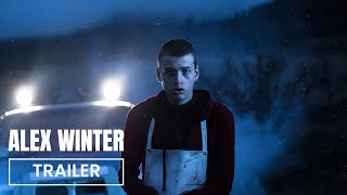 Alex Winter  Trailer Oficial [upl. by Nij]