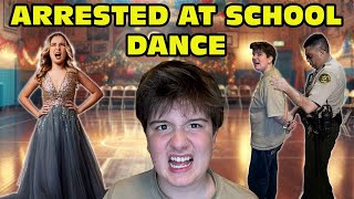 Kid Gets ARRESTED At His School Dance While On A DATE Original [upl. by Telrahc]