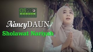 Sholawat Nariyah  NancyDAUN Official Music Video [upl. by Sukhum]