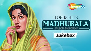 Madhubala Top 15 Hits  Venus Of Indian Cinema  Bollywood Songs [upl. by Bibbye]