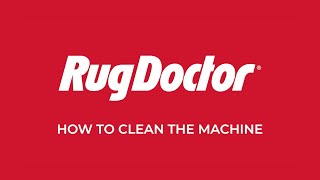 How to Clean a Traditional Rug Doctor® Carpet Cleaner Rental Machine [upl. by Ardni]