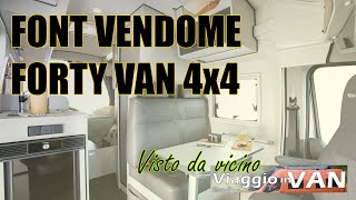 FONT VENDOME FORTY VAN 4x4 👉 Le prime avventure offroad iniziano da qui 😉 [upl. by Ahsya]