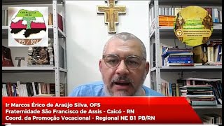 DA RETOMADA DO VIGOR ORIGINÁRIO DA VOCAÇÃO FRANCISCANA SECULAR [upl. by Eselehs77]