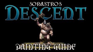 Sorastros Descent Painting Guide Ep8 The Ettins [upl. by Boelter]