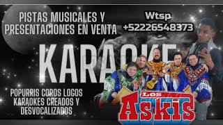 Karaoke Los Askis  Niña enamorada  Coros [upl. by Nnywg]