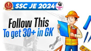 SSC JE 2024  COMPLETE GK STRATEGY TO SCORE 30  PARMAR SSC [upl. by Stichter]