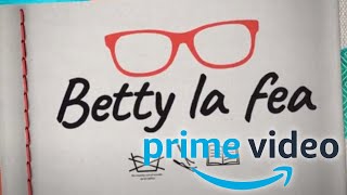 Betty la Fea Trailer 2023 Amazon Prime [upl. by Ramsa]