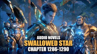 SWALLOWED STAR  Three Races Were Defeated  Ch12861290 [upl. by Broadbent]