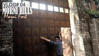 Morni Hills Fort  Morni Fort  Nature Museum and study center  Morni Hills Vlog 04 [upl. by Fritzie418]