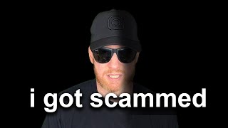 i got scammed [upl. by Felipe949]