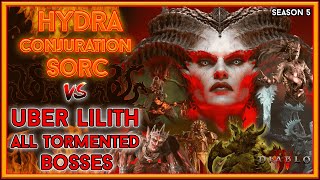 Hydra Conjuration Sorc vs Uber Lilith amp All Level 200 Tormented Bosses  Season 5 Diablo 4 [upl. by Amrak509]