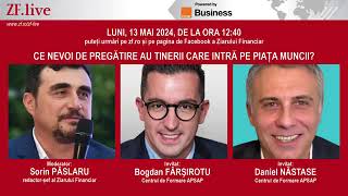 Ce nevoi au tinerii care intră pe piața muncii ▪ Bogdan Fârșirotu președinte APSAP ▪ ZF LIVE [upl. by Yde981]