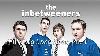 The Inbetweeners Filming locations Part 2 EpisodesInbetweeners [upl. by Angelico]