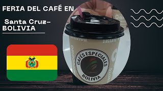 FERIA DEL CAFÉ EN BOLIVIA [upl. by Edith]