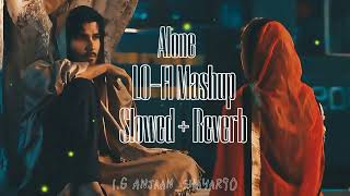 Lofi Mashup Feeling Alone  Darshan Raval  Arijit Singh  trending [upl. by Aical481]