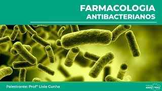 Farmacologia  Antibacterianos [upl. by Benenson]