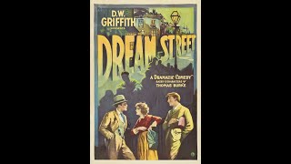 Dream Street 1921 United Artists American Silent Film [upl. by Feriga]