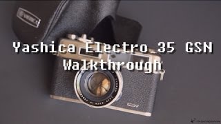 Yashica Electro 35 GSN Walkthrough [upl. by Eniamreg]