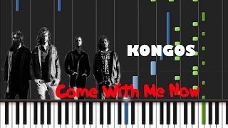 KONGOS  Come with Me Now [upl. by Bal]