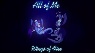 All of Me  Wings of Fire animator tribute WoF [upl. by Ledoux]