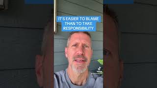 IT’S EASIER TO BLAME THAN TO TAKE RESPONSIBILITY [upl. by Ahsenor]