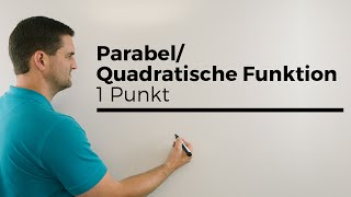 ParabelQuadratische Funktion aufstellen mit einem Punkt  Mathe by Daniel Jung [upl. by Faludi693]