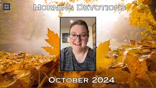 Morning Devotions October 8 2024 [upl. by Silohcin]