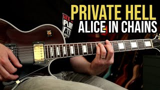 How to Play quotPrivate Hellquot by Alice In Chains  Guitar Lesson [upl. by Shelagh]