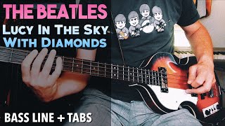 The Beatles  Lucy In The Sky With Diamonds  BASS LINE Play Along Tabs [upl. by Oryaj]