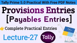 Provisions Entry In Tally Prime  Payables Entry In Tally Prime  Journal Voucher Adjustment Entry [upl. by Ilime]