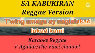 SA KABUKIRANKARAOKE REGGAEvideokemusic [upl. by Airekahs]