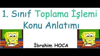 1 Sınıf Toplama İşlemi Konu Anlatımı [upl. by Brade]