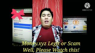 MoneyXYZ Legit or Scam Lamang ang May Alam [upl. by Nilrem57]