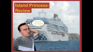 Island Princess Review [upl. by Labannah960]