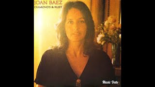 Joan Baez  Diamonds amp Rust 1975 [upl. by Hueston]